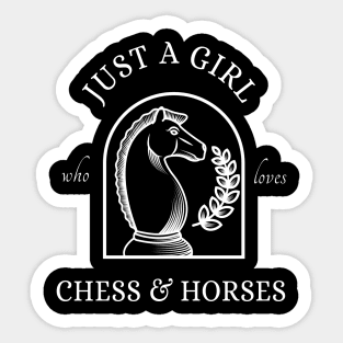 Just A Girl Who Loves Chess & Horses Sticker